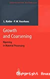GROWTH AND COARSENING