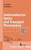 SEMICONDUCTOR OPTICS AND TRANSPORT PHENOMENA