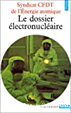 LE DOSSIER ELECTRONUCLEAIRE