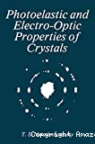 PHOTOELASTIC AND ELECTRO-OPTIC PROPERTIES OF CRYSTALS