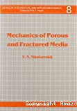 MECHANICS OF POROUS AND FRACTURED MEDIA