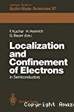 LOCALIZATION AND CONFINEMENT OF ELECTRONS IN SEMICONDUCTORS