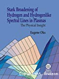 STARK BROADENING OF HYDROGEN AND HYDROGENLIKE SPECTRAL LINES IN PLASMAS