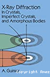 X-RAY DIFFRACTION IN CRYSTALS, IMPERFECT CRYSTALS, AND AMORPHOUS BODIES
