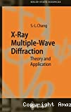 X-RAY MULTIPLE-WAVE DIFFRACTION