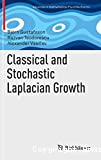 CLASSICAL AND STOCHASTIC LAPLACIAN GROWTH