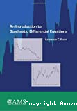 AN INTRODUCTION TO STOCHASTIC DIFFERENTIAL EQUATIONS