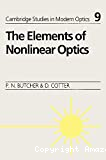 THE ELEMENTS OF NONLINEAR OPTICS