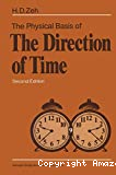 THE PHYSICAL BASIS OF THE DIRECTION OF TIME