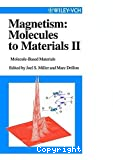 MAGNETISM : MOLECULES TO MATERIALS II