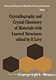 CRYSTALLOGRAPHY AND CRYSTAL CHEMISTRY OF MATERIALS WITH LAYERED STRUCTURES