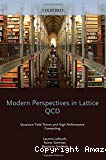 MODERN PERSPECTIVES IN LATTICE QCD