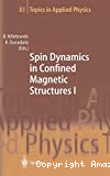 SPIN DYNAMICS IN CONFINED MAGNETIC STRUCTURES I