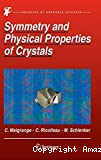 SYMMETRY AND PHYSICAL PROPERTIES OF CRYSTALS