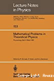 MATHEMATICAL PROBLEMS IN THEORETICAL PHYSICS