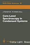 CORE-LEVEL SPECTROSCOPY IN CONDENSED SYSTEMS