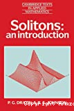 SOLITONS : AN INTRODUCTION