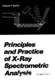 PRINCIPLES AND PRACTICE OF X-RAY SPECTROMETRIC ANALYSIS