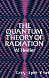 THE QUANTUM THEORY OF RADIATION