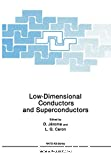LOW-DIMENSIONAL CONDUCTORS AND SUPERCONDUCTORS