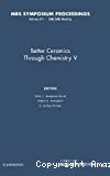BETTER CERAMICS THROUGH CHEMISTRY V