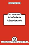 INTRODUCTION TO POLYMER DYNAMICS