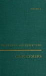 PROPERTIES AND STRUCTURE OF POLYMERS
