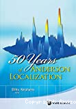 50 YEARS OF ANDERSON LOCALIZATION