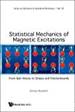 STATISTICAL MECHANICS OF MAGNETIC EXCITATIONS