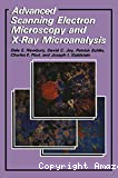 ADVANCED SCANNING ELECTRON MICROSCOPY AND X-RAY MICROANALYSIS