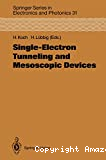 SINGLE-ELECTRON TUNNELING AND MESOSCOPIC DEVICES
