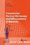 TRANSMISSION ELECTRON MICROSCOPY AND DIFFRACTOMETRY OF MATERIALS