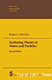 SCATTERING THEORY OF WAVES AND PARTICLES