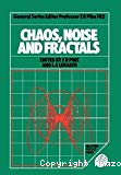 CHAOS, NOISE AND FRACTALS