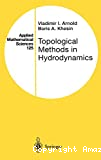 TOPOLOGICAL METHODS IN HYDRODYNAMICS
