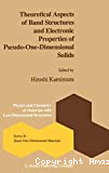 THEORETICAL ASPECTS OF BAND STRUCTURES AND ELECTRONIC PROPERTIES OF PSEUDO-DIMENSIONAL SOLIDS