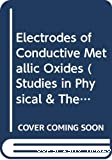 ELECTRODES OF CONDUCTIVE METALLIC OXIDES