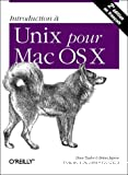 INTRODUCTION A UNIX POUR MAC OS X