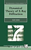 DYNAMICAL THEORY OF X-RAY DIFFRACTION