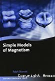 SIMPLE MODELS OF MAGNETISM
