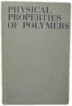 PHYSICAL PROPERTIES OF POLYMERS