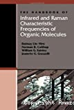 THE HANDBOOK OF INFRAREDAND RAMAN CHARACTERISTIC FREQUENCIES OF ORGANIC MOLECULES