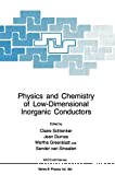 PHYSICS AND CHEMISTRY OF LOW-DIMENSIONAL INORGANIC CONDUCTORS