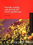 FRACTALS, SCALING AND GROWTH FAR FROM EQUILIBRIUM