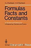 FORMULAS, FACTS AND CONSTANTS