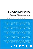 PHOTOINDUCED PHASE TRANSITIONS