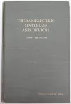 THERMOELECTRIC MATERIALS AND DEVICES