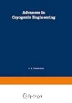 ADVANCES IN CRYOGENIC ENGINEERING