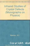 INFRA-RED STUDIES OF CRYSTAL DEFECTS