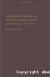 ELECTRONIC PROPERTIES OF CRYSTALLINE SOLIDS